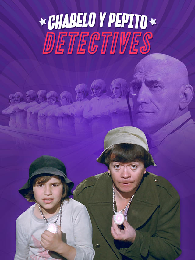 Chabelo y Pepito detectives