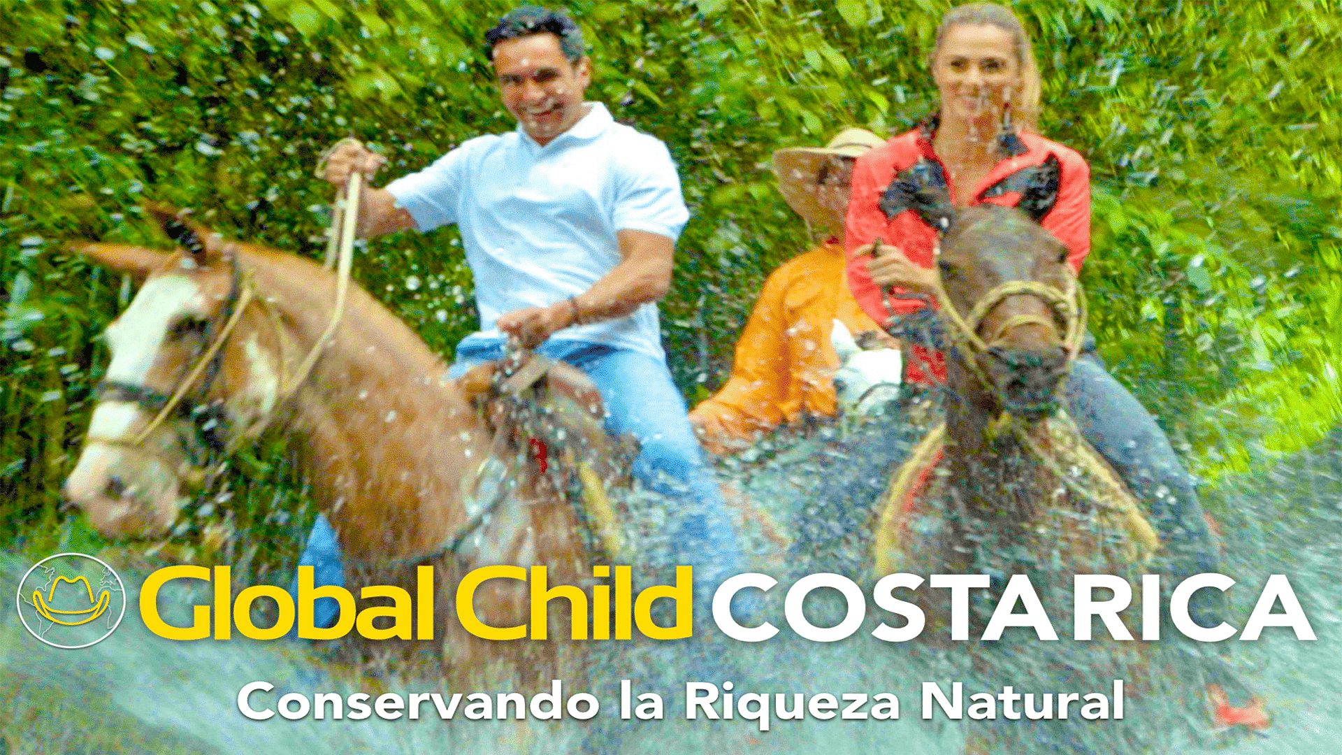 Global child - Costa Rica:  La riqueza de la naturaleza