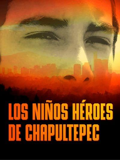 Los niños heroes de Chapultepec