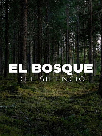 El Bosque del silencio