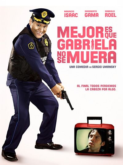 Mejor es que Gabriela no se muera