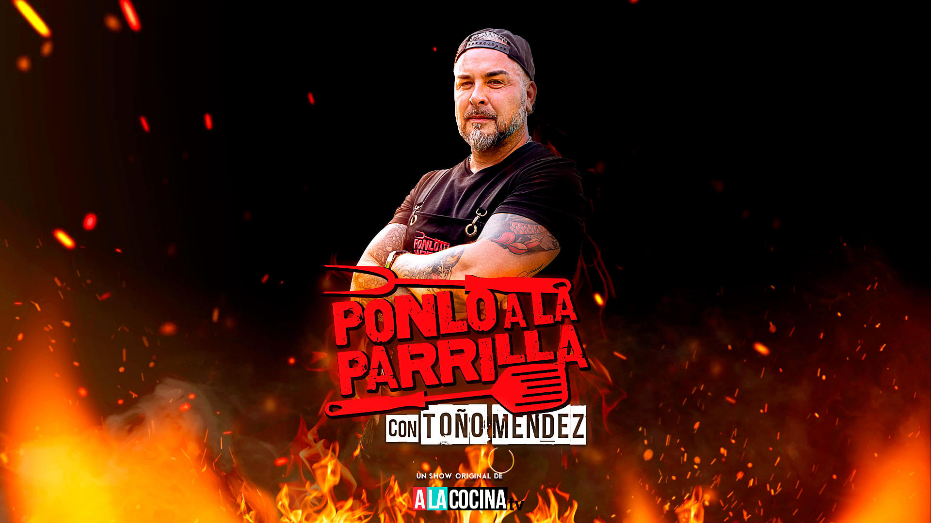 Ponlo a la Parrilla con Toño Mendez